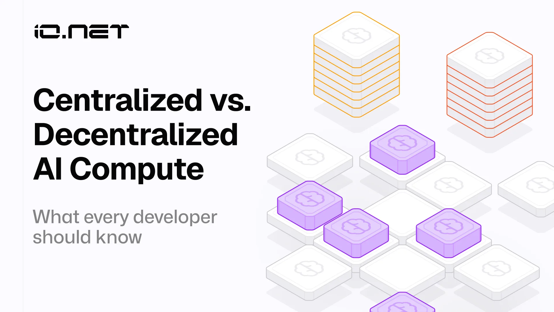 Centralized vs. decentralized AI compute: What every developer should know