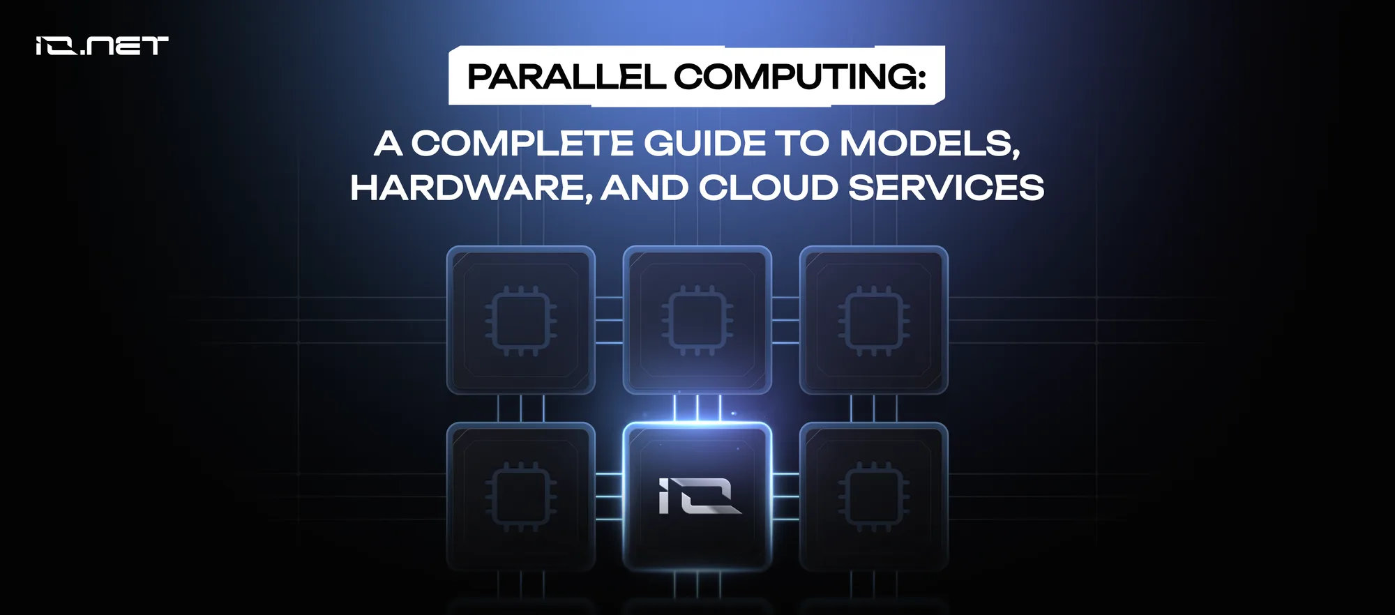 Parallel Computing: A Complete Guide to Models, Hardware, and Cloud Services